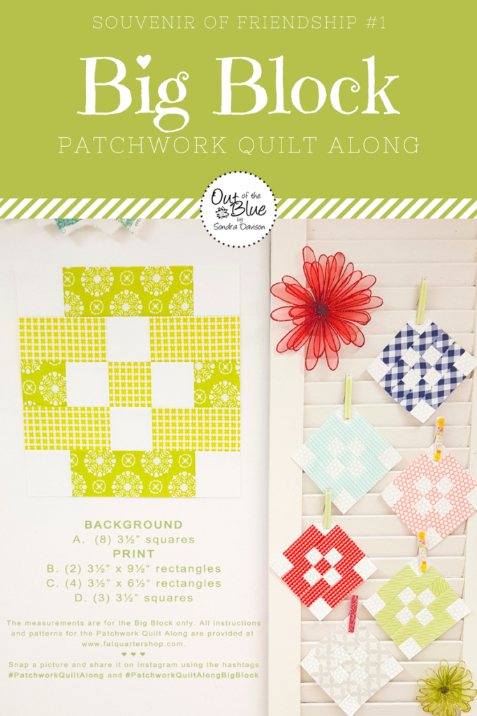 Patchwork Quilt Along Big Block 1 │ Out of the Blue Quilts by Sondra Davison