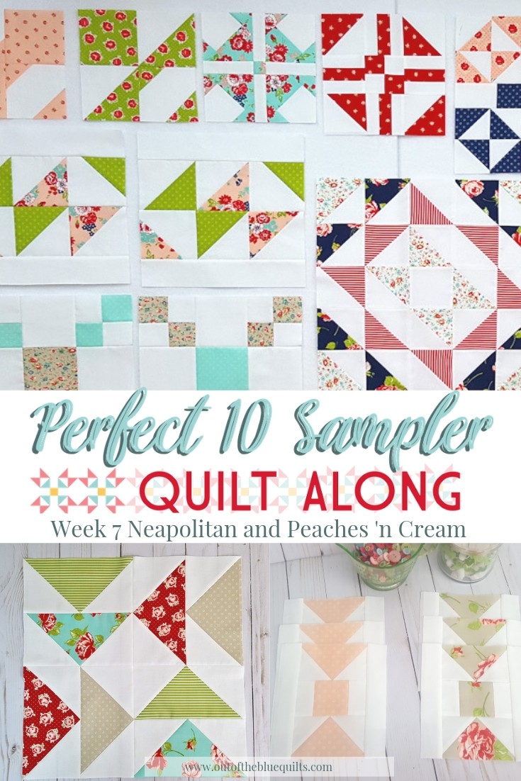 Perfect 10 QAL Week 7 │ Out of the Blue Quilts Pinterest